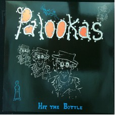 PALOOKAS Hit The Bottle (Constrictor CON! 00032) Germany 1988 LP (Alternative Rock, Indie Rock)